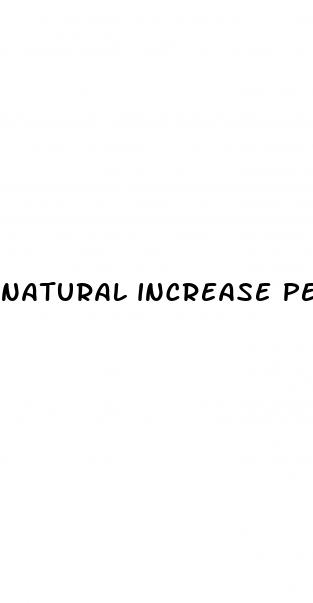natural increase penis size