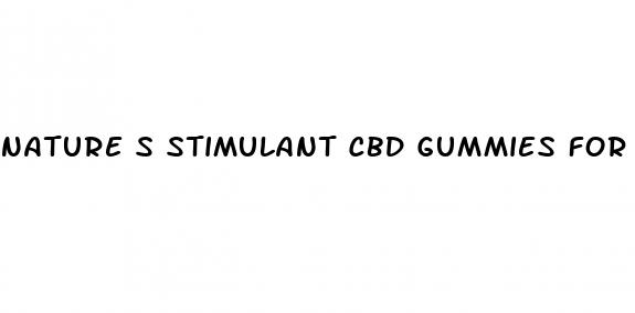 nature s stimulant cbd gummies for ed
