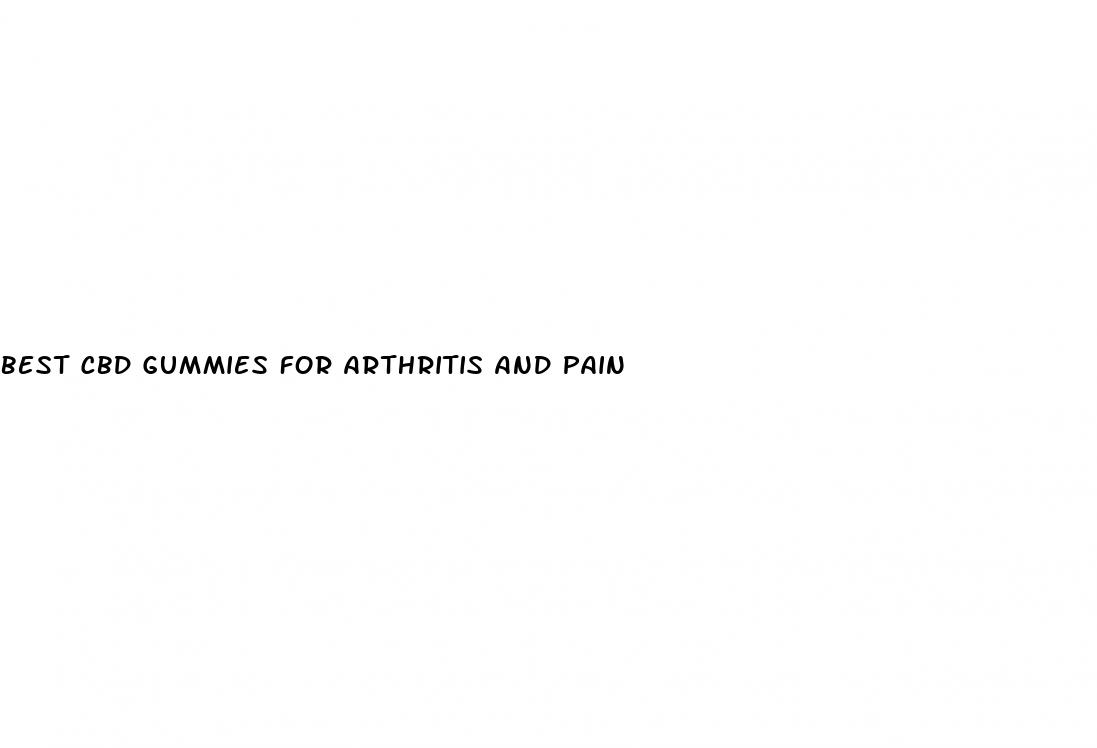 best cbd gummies for arthritis and pain