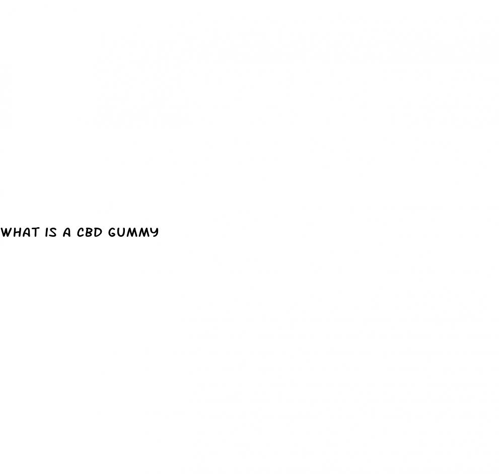 what is a cbd gummy
