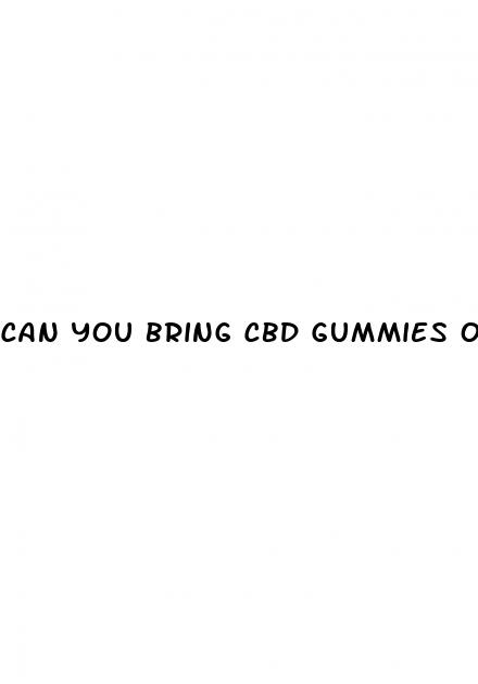 can you bring cbd gummies on the airplane