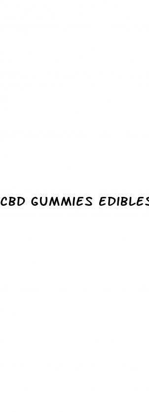 cbd gummies edibles