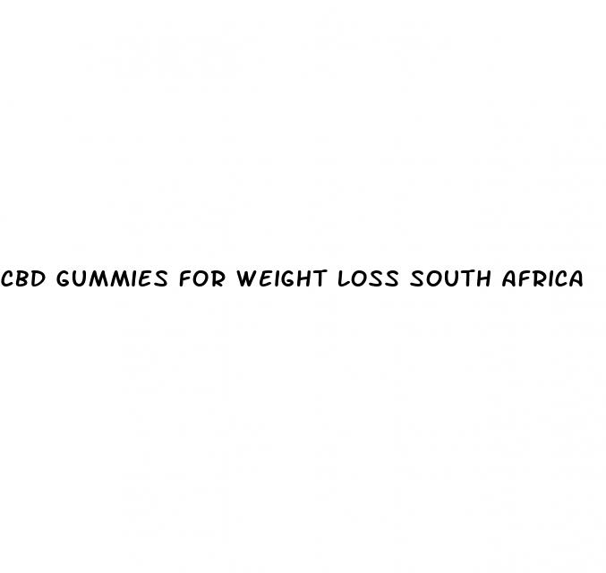 cbd gummies for weight loss south africa