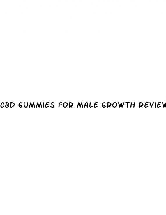 cbd gummies for male growth reviews