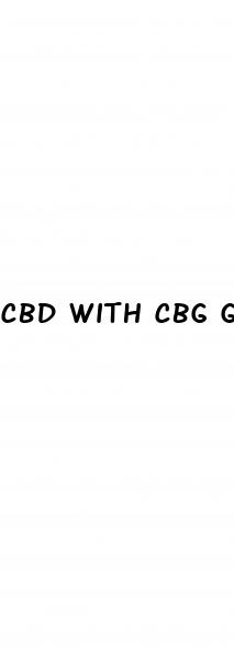 cbd with cbg gummies
