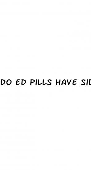 do ed pills have side effects