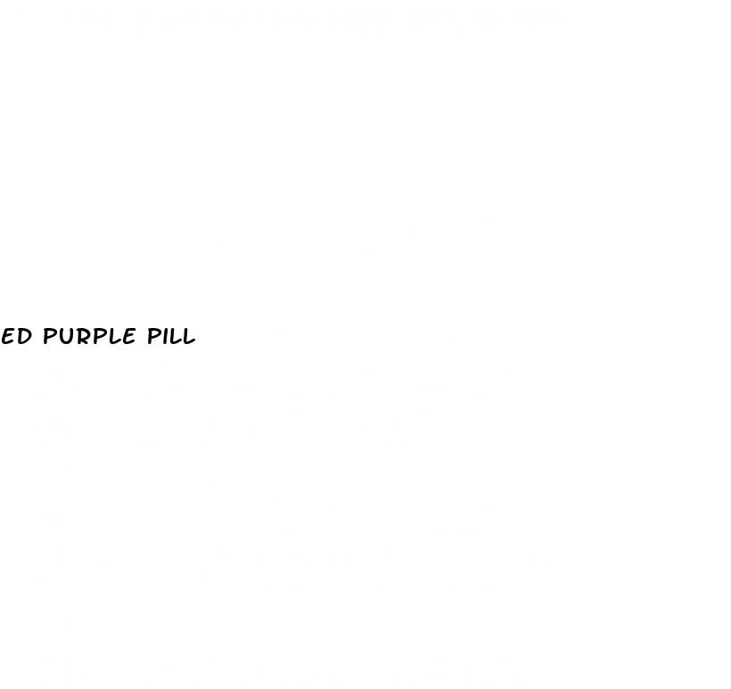 ed purple pill