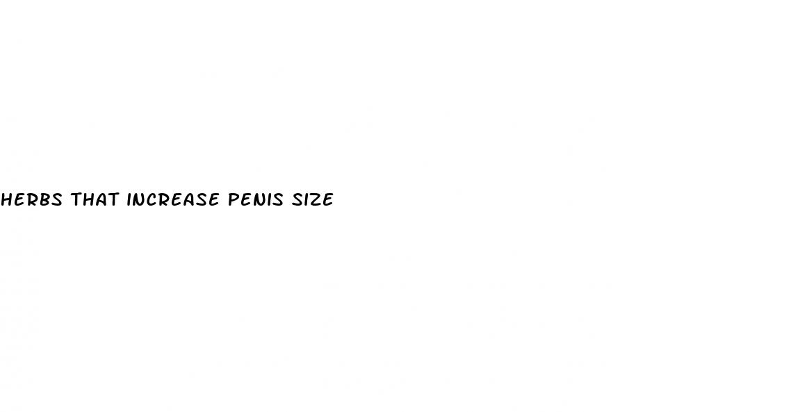 herbs that increase penis size