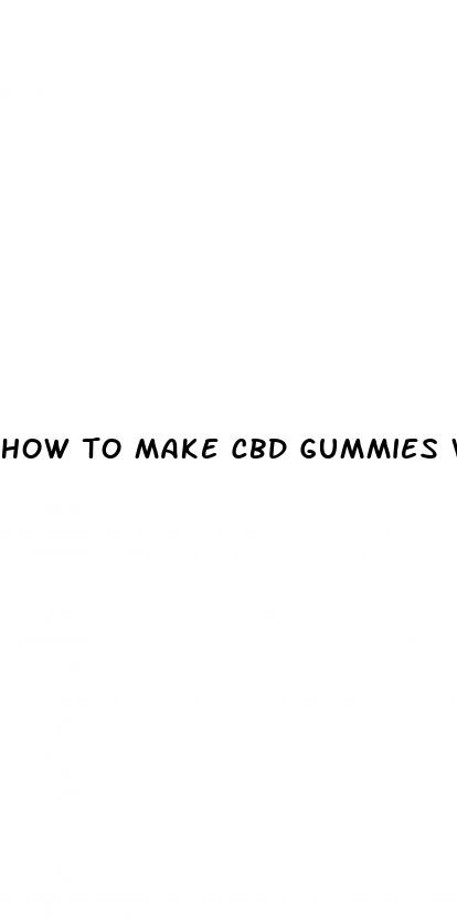 how to make cbd gummies with thc