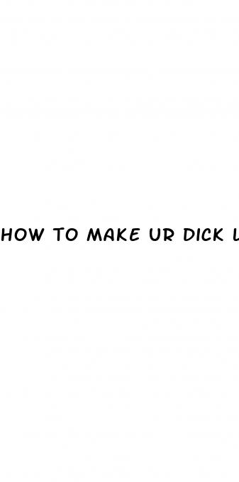 how to make ur dick look bigger