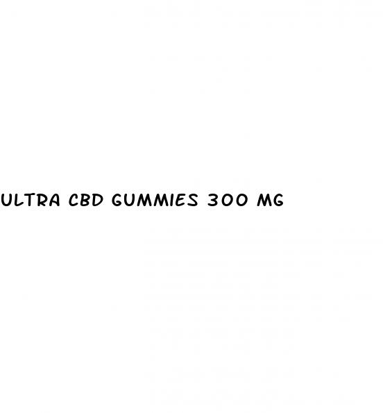 ultra cbd gummies 300 mg