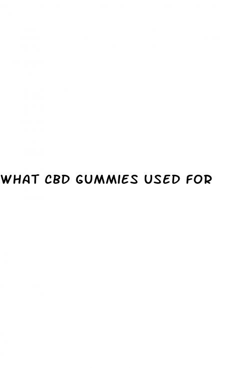 what cbd gummies used for