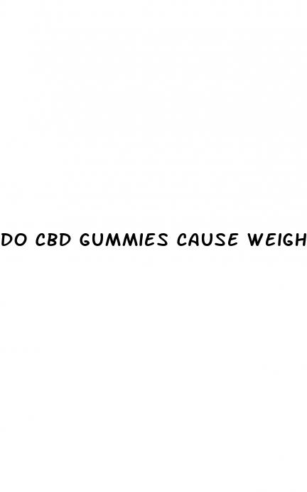 do cbd gummies cause weight gain
