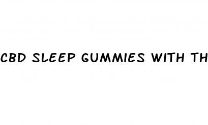 cbd sleep gummies with thc