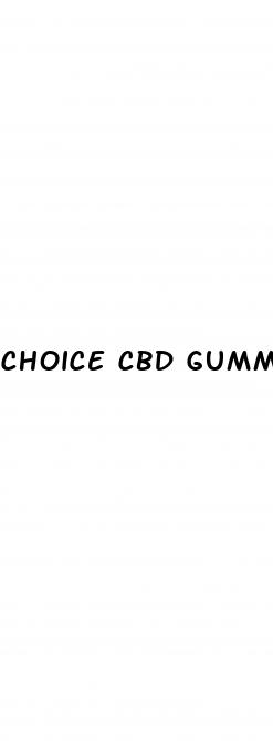 choice cbd gummies 300mg amazon