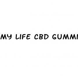 my life cbd gummies