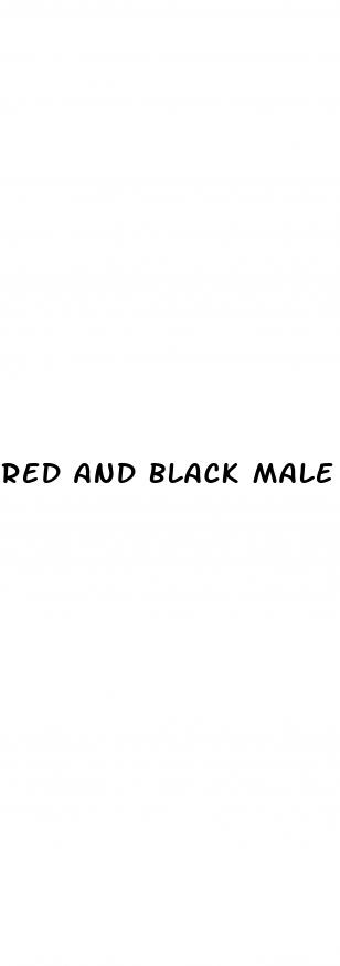 red and black male enhancement pills