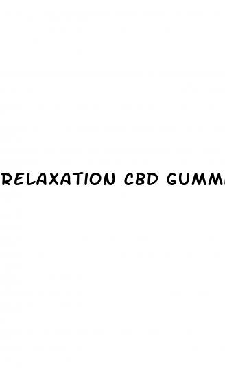 relaxation cbd gummies