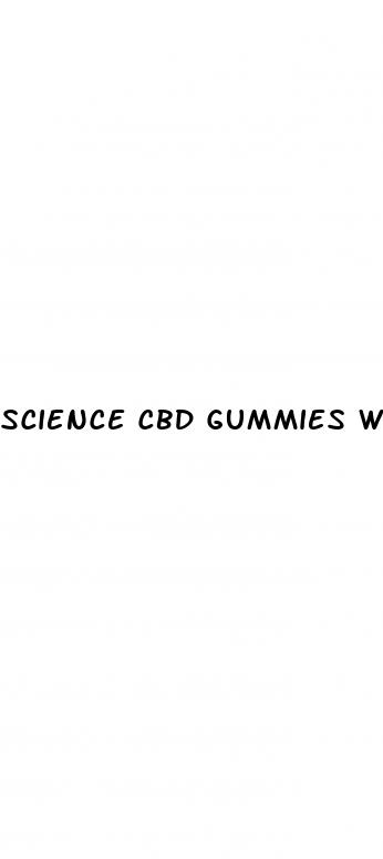 science cbd gummies website