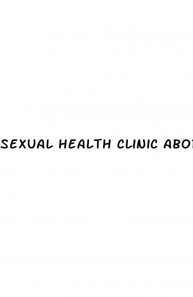 sexual health clinic abortion pill