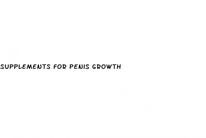 supplements for penis growth