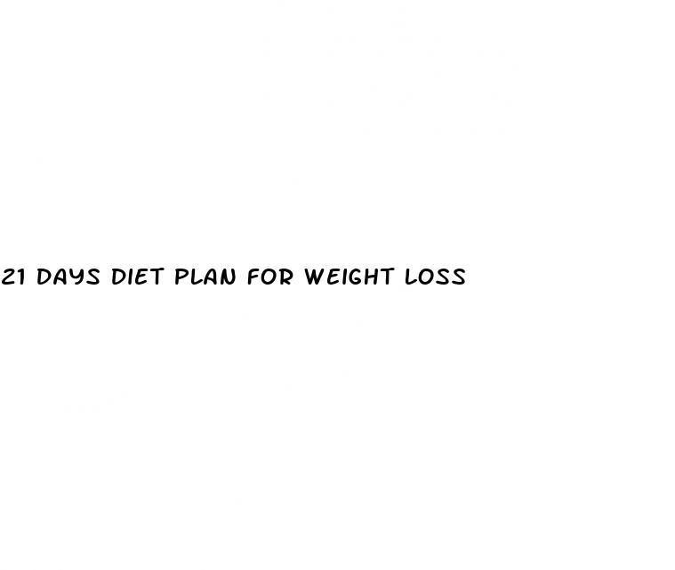 21 days diet plan for weight loss