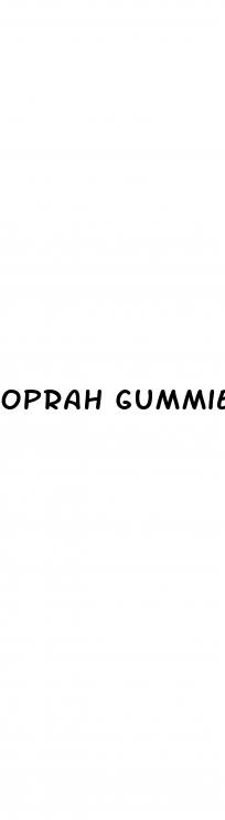 oprah gummies weight loss pills