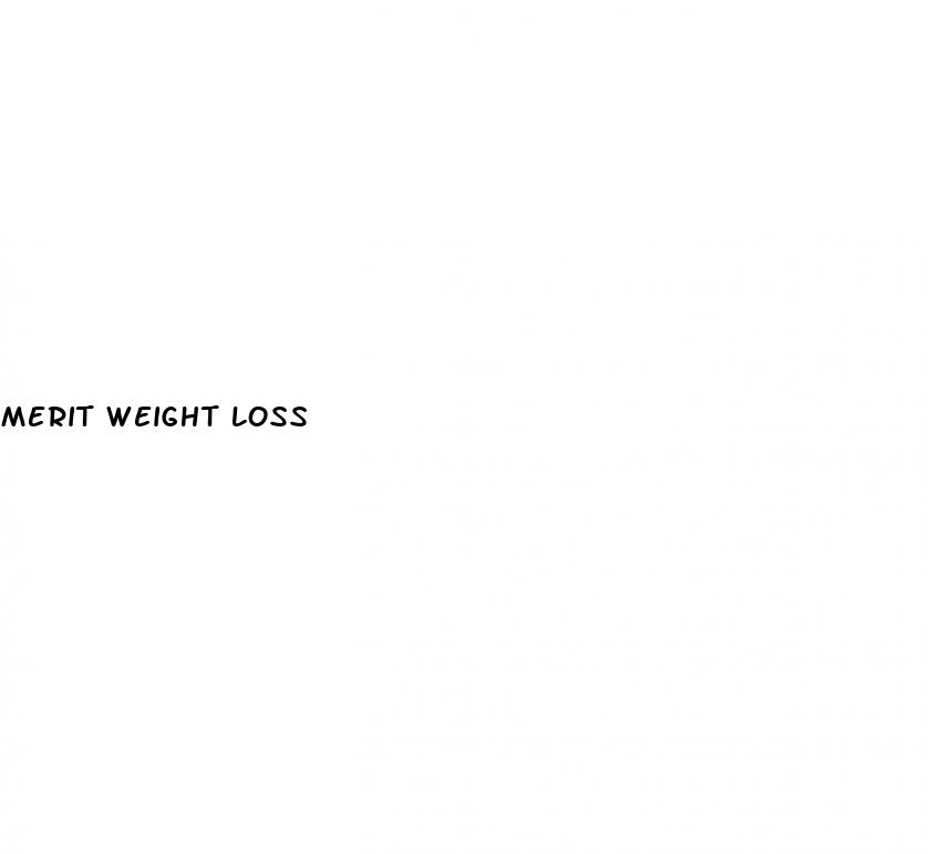 merit weight loss