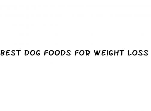 best dog foods for weight loss