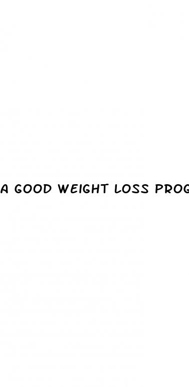 a good weight loss program should