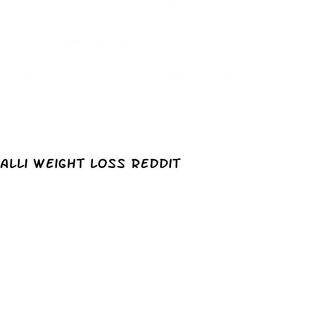 alli weight loss reddit