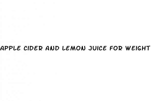 apple cider and lemon juice for weight loss