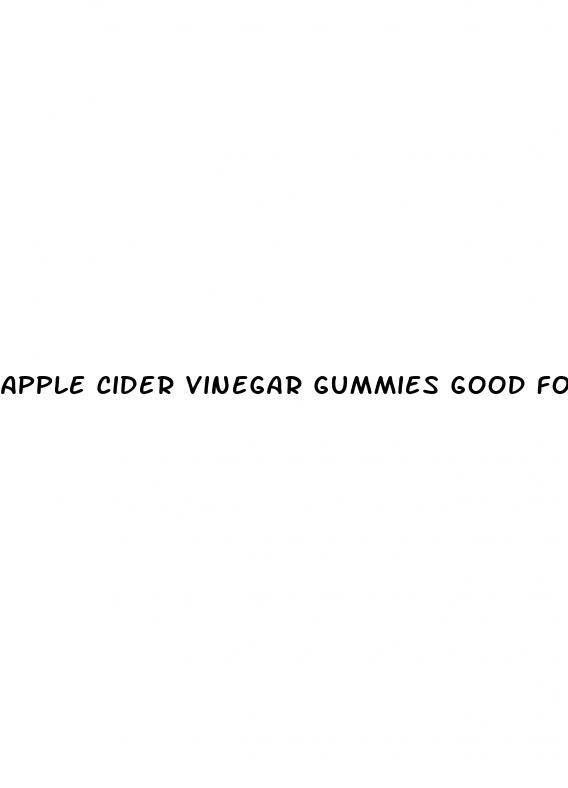 apple cider vinegar gummies good for gi tract