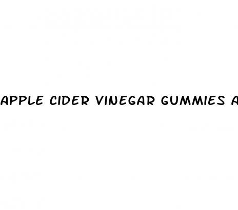 apple cider vinegar gummies are good for what