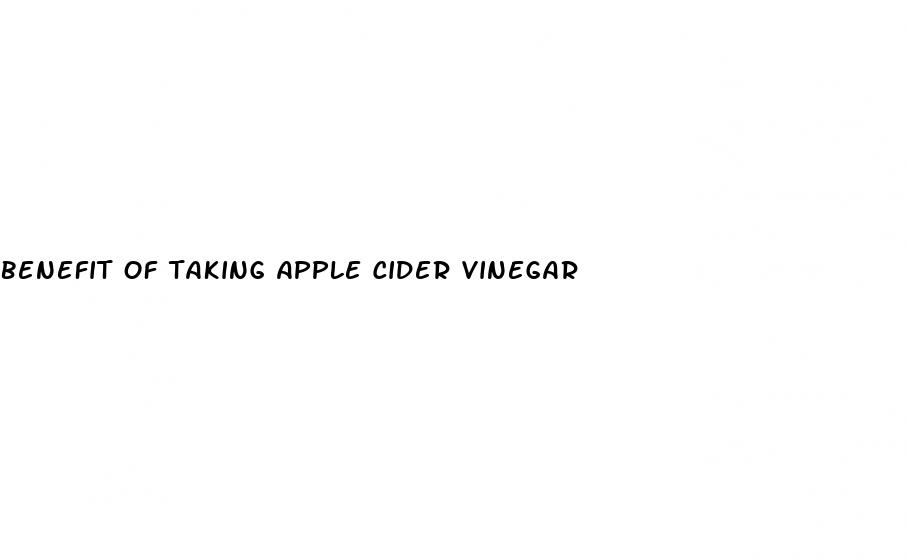 benefit of taking apple cider vinegar