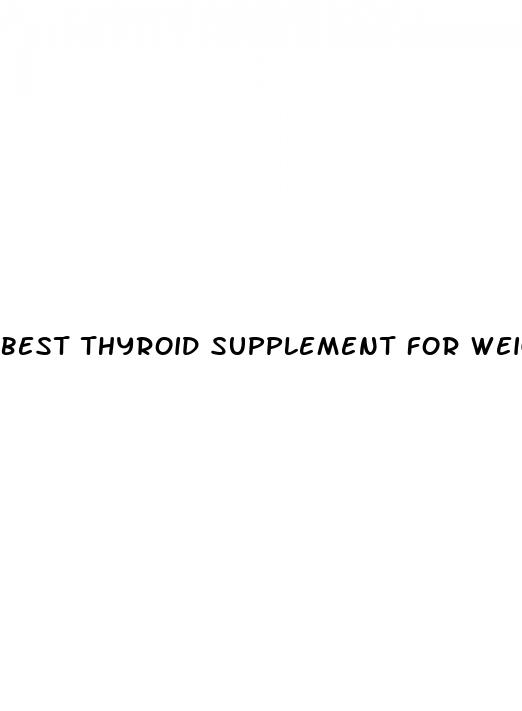 best thyroid supplement for weight loss