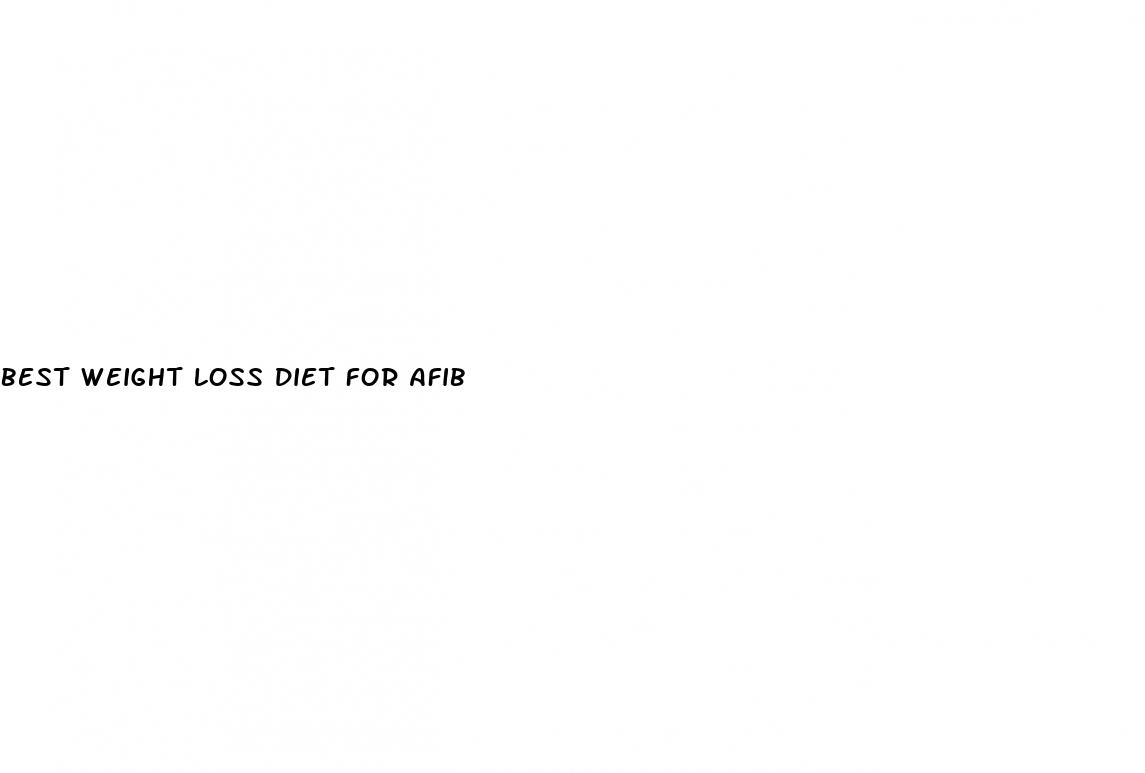 best weight loss diet for afib