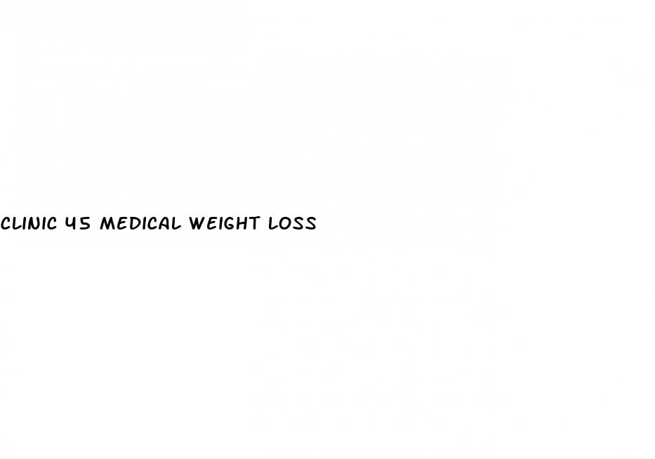 clinic 45 medical weight loss