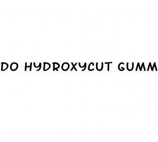 do hydroxycut gummies work for weight loss