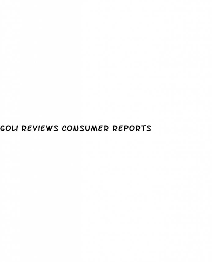 goli reviews consumer reports