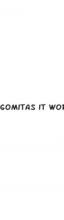 gomitas it works