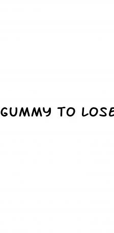 gummy to lose weight