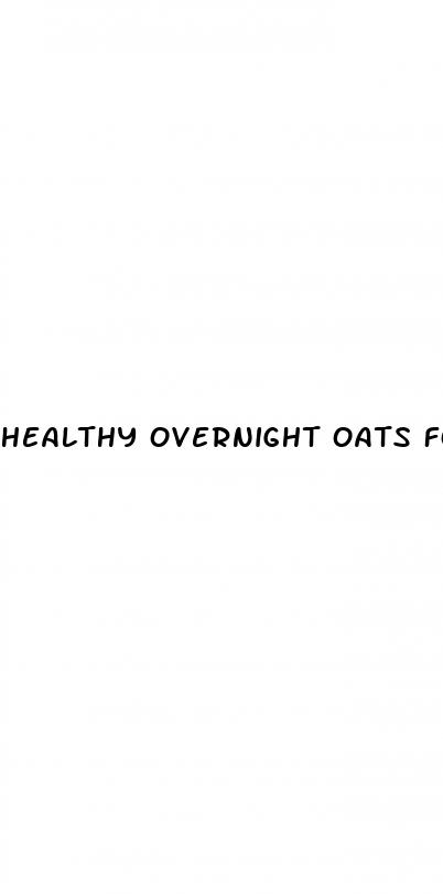 healthy overnight oats for weight loss