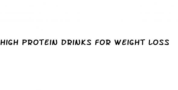high protein drinks for weight loss