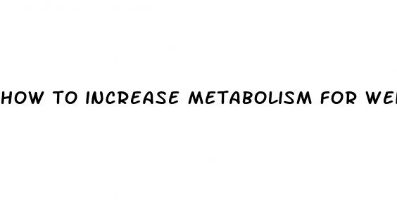 how to increase metabolism for weight loss