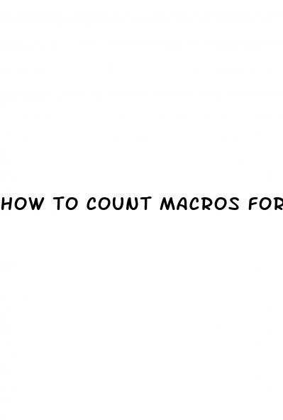 how to count macros for weight loss