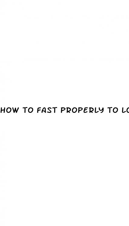 how to fast properly to lose weight