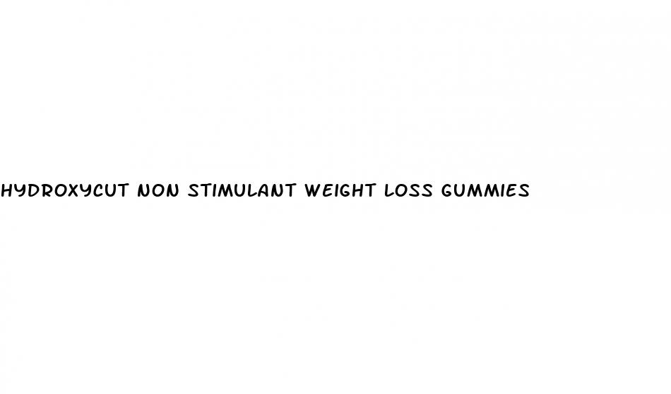 hydroxycut non stimulant weight loss gummies