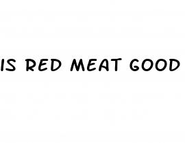 is red meat good for weight loss