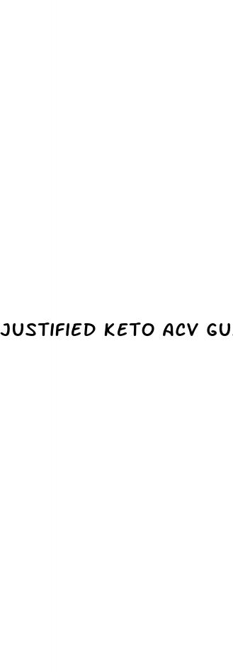 justified keto acv gummies